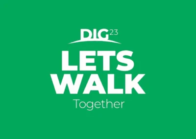 DIG LETS WALK TOGETHER