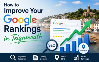 How to improve your Google rankings in Teignmouth
